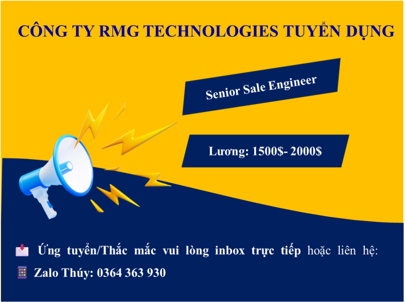 CÔNG TY RMG TECHNOLOGIES TUYỂN DỤNG SENIOR SALES ENGINEER