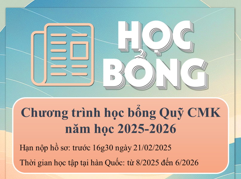 THÔNG BÁO: HỌC BỔNG QUỸ CMK NĂM HỌC 2025-2026 