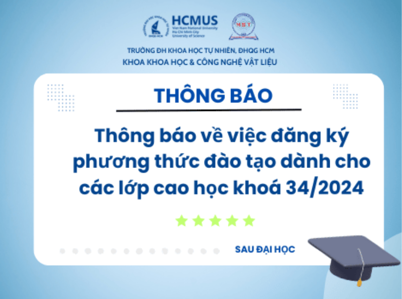 Thông báo về việc đăng ký phương thức đào tạo dành cho các lớp cao học khoá 34/2024