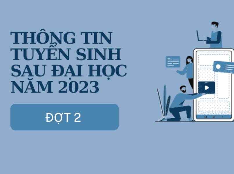 Thông tin tuyển sinh SĐH năm 2023 - đợt 2